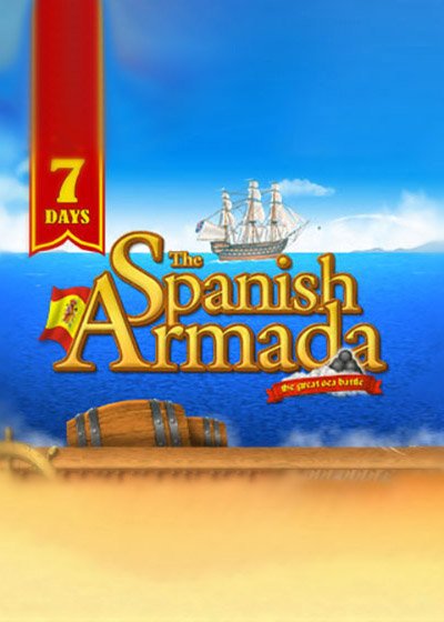 7 Days The Spanish Armada