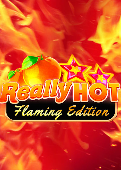 Really Hot Flaming Edition