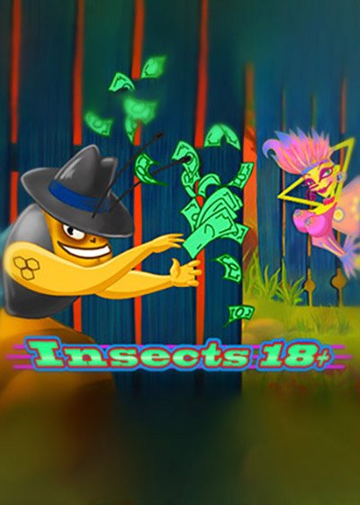 Insects 18+