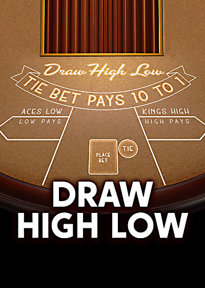 Draw high low