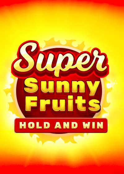Super Sunny Fruits